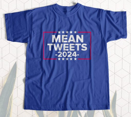 Mean Tweets 2024 T-Shirt