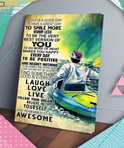 kayak man remember to be awesome today matte wall art canvas and poster voS6P