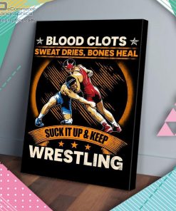 suck it up and keep wrestling matte wall art canvas and poster Hu9Ef