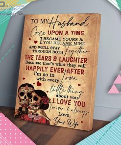 to my husband once upon a time i became yours skull couple matte wall art canvas and poster V0Z6u