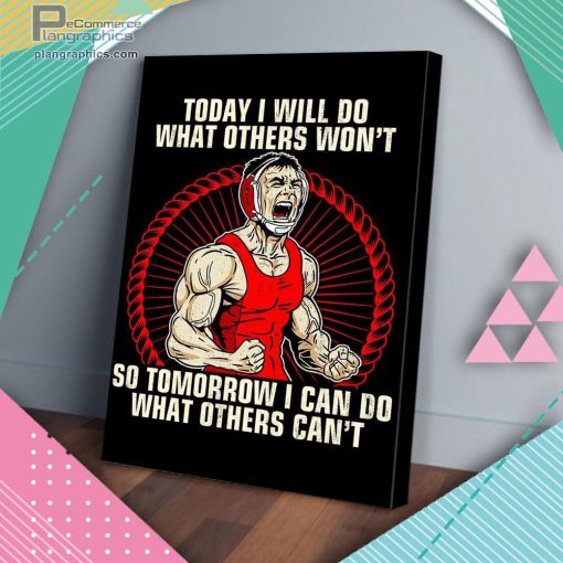 today i will do what orther wont wrestling love matte wall art canvas and poster w1H4p