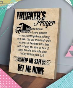 truckers prayer keep me safe get me home matte wall art canvas and poster vOXZU