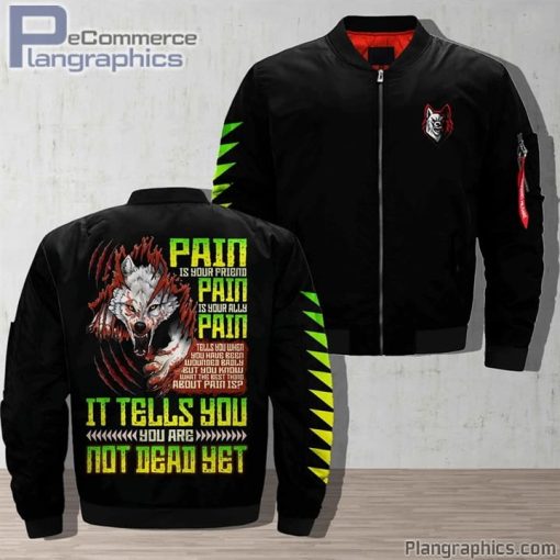 wolves at the gate pain is your friend pain is your ally pain bomber jacket KBVsv