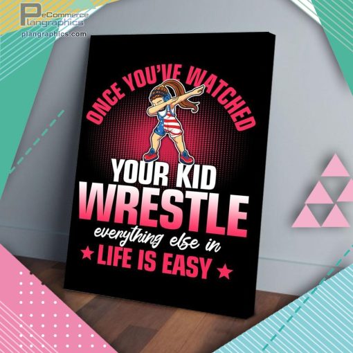 wrestle dapping life is easy matte wall art canvas and poster mvVlh