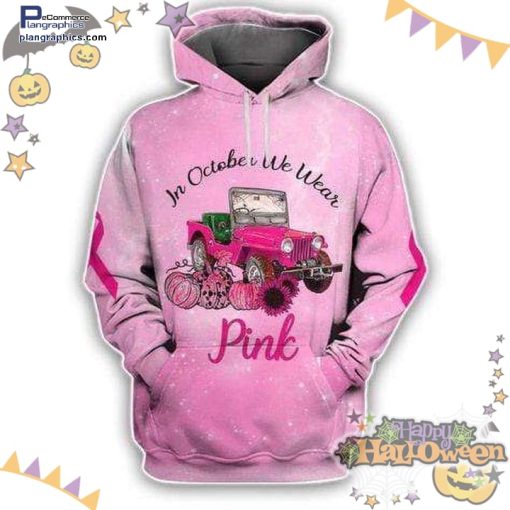 jeep bc awareness in october we wear pink halloween pink hoodie tnuEW