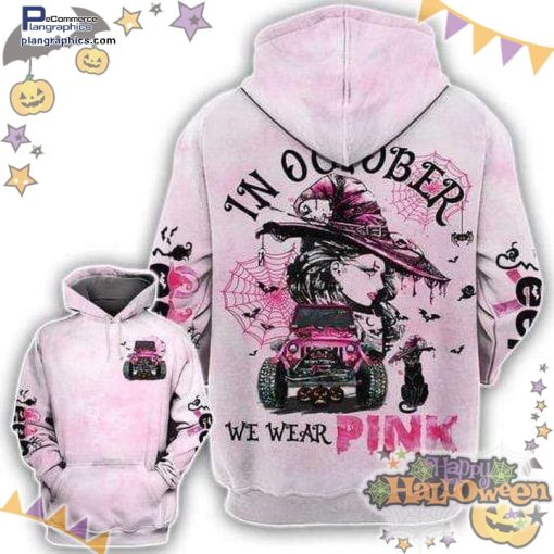 pink jeep witch in october we wear pink halloween pink hoodie SWLeJ