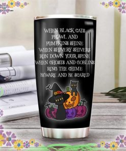 when black cats prowl and pumpkins shinetrick or treat halloween tumbler 101 HFE2i