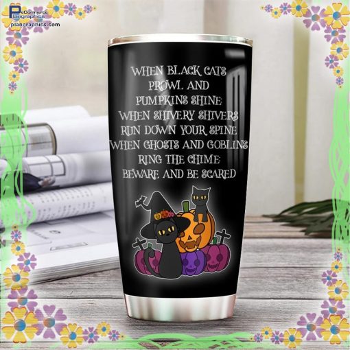 when black cats prowl and pumpkins shinetrick or treat halloween tumbler 101 HFE2i