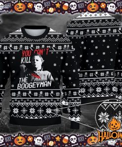 you cant kill the bogeyman ugly michael myers halloween ugly sweater 86 xRuj1