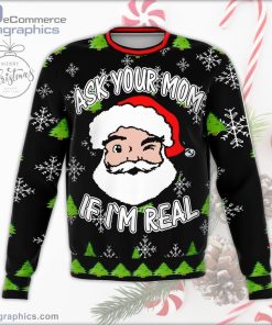 ask your mom if im real dank christmas sweater 149 coeAX