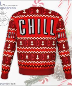 chill funny ugly christmas sweater 290 XViMH