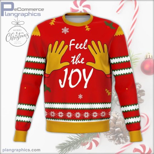 feel the joy funny ugly christmas sweater 122 OgqNA