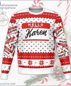 hello my name is karen ugly christmas sweater 108 qkdVg