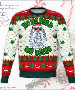 ho ho ho ho my joint dank ugly christmas sweater 106 64HnZ