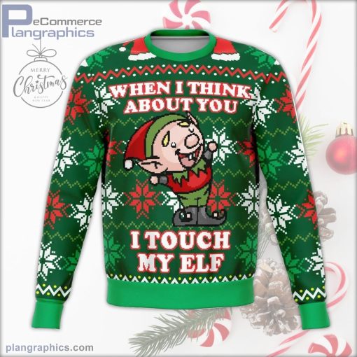 i touch my elf offensive ugly christmas sweater 101 D1NN7