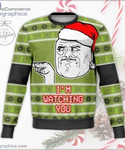 im watching you meme ugly christmas sweater 98 H5RD5
