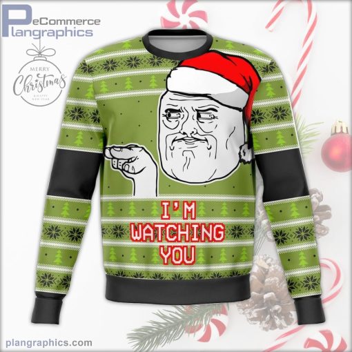 im watching you meme ugly christmas sweater 98 H5RD5