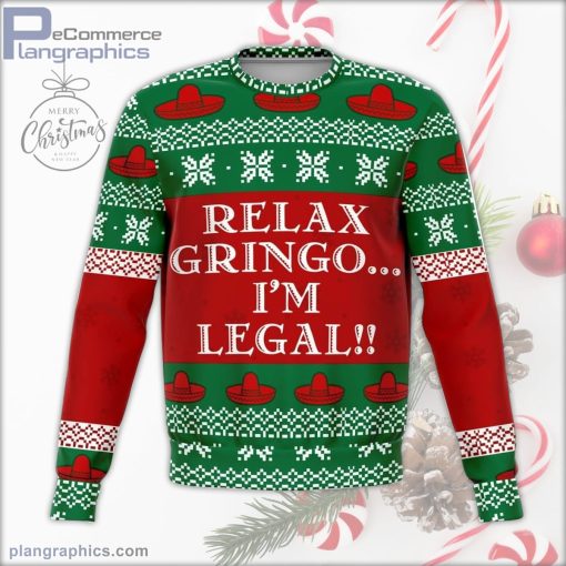 relax gringo funny ugly christmas sweater 45 W45VL