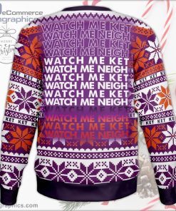 watch me ket ugly christmas sweater 160 bECYq