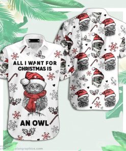 all i want for christmas is an owl aloha hawaiian shirts r3NAV