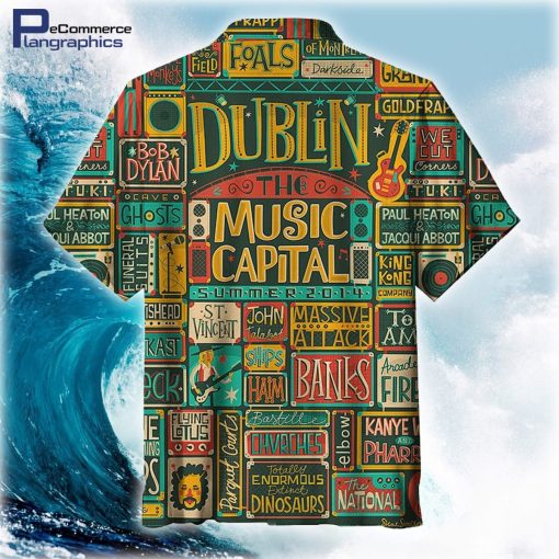 dublin the music capital hawaiian shirt 2 0GrFc w3kohp