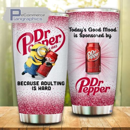 minion hug dr pepper because adulting is hard tumbler cup 8 jc2cie