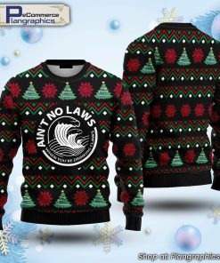 aint-no-laws-when-youre-drinking-claws-ugly-christmas-sweater-1