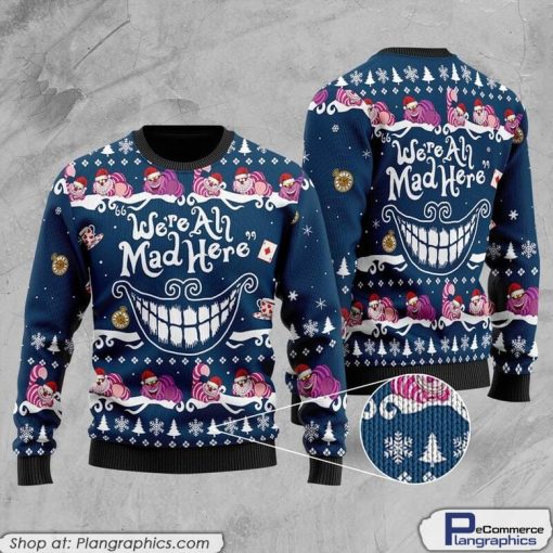 alice-in-wonderland-ugly-christmas-sweater-cheshire-cat-smile-ugly-sweatshirt-we-are-mad-here-shirt-1