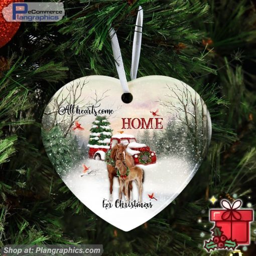 All Hearts Come Home For Christmas , Christmas Horse Ceramic Ornament