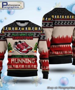 all-i-want-for-christmas-is-more-time-for-running-ugly-christmas-sweater-1