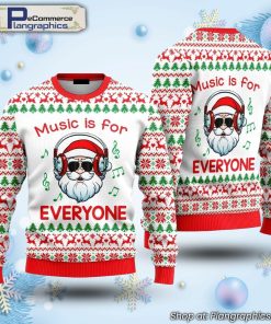 funny-santa-music-is-for-everyone-ugly-christmas-sweater-1