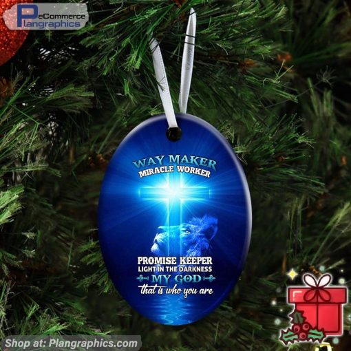 My God Way Maker Miracle Worker Ceramic Ornament