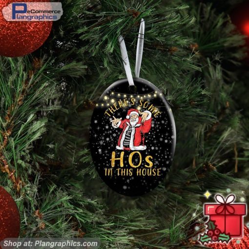 There's Some Ho's In This House, Santa Claus Christmas Ceramic Ornament