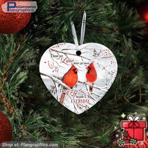 Those We Love Don't Go Away, Christmas Cardinal Ceramic Ornament